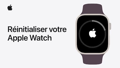 réinitialiser l’Apple Watch